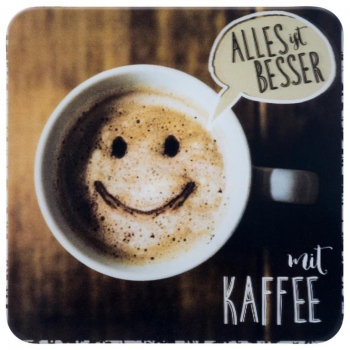 Alles ist besser mit Kaffee