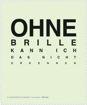 Ohne Brille kann ich....