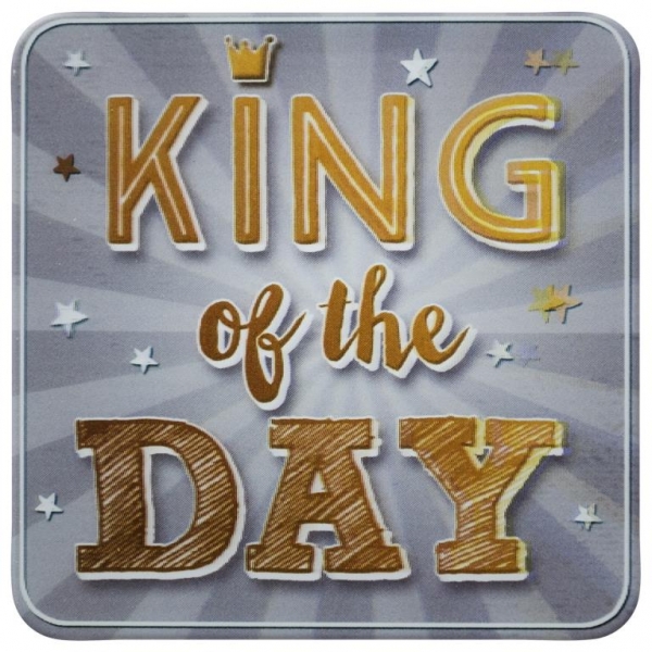 King of the day