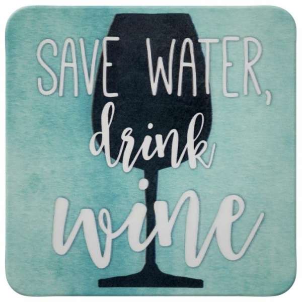 Save Water, drink wine