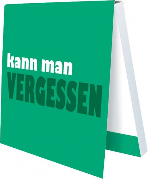 Klebezettel - Kann man vergessen