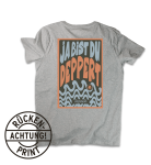 JA BIST DU DEPPERT- graumeliert